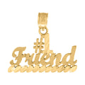 10K Yellow Gold Textured Unisex No. 1 Friend Letters & Words Charm Pendant